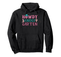 Howdy Kindergarten Teacher Rodeo Hoodie - Fun Novelty Design Unisex - T-Shirt, Sweatshirt, Hoodie