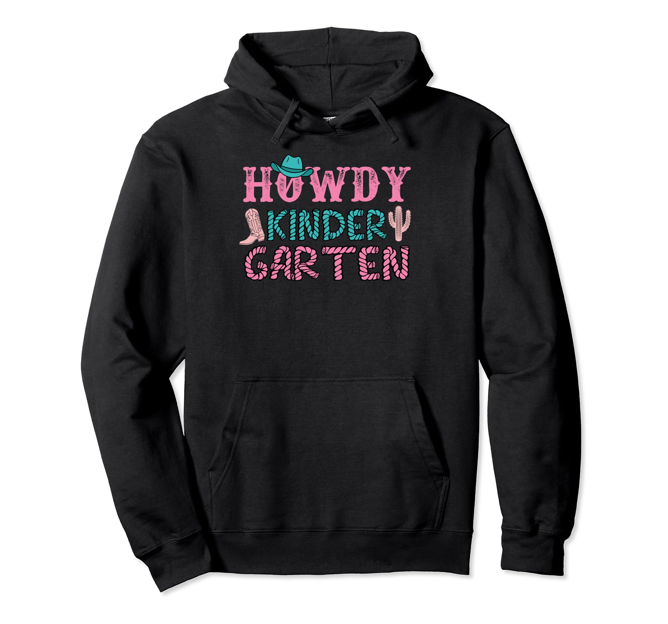 Howdy Kindergarten Teacher Rodeo Hoodie - Fun Novelty Design Unisex - T-Shirt, Sweatshirt, Hoodie