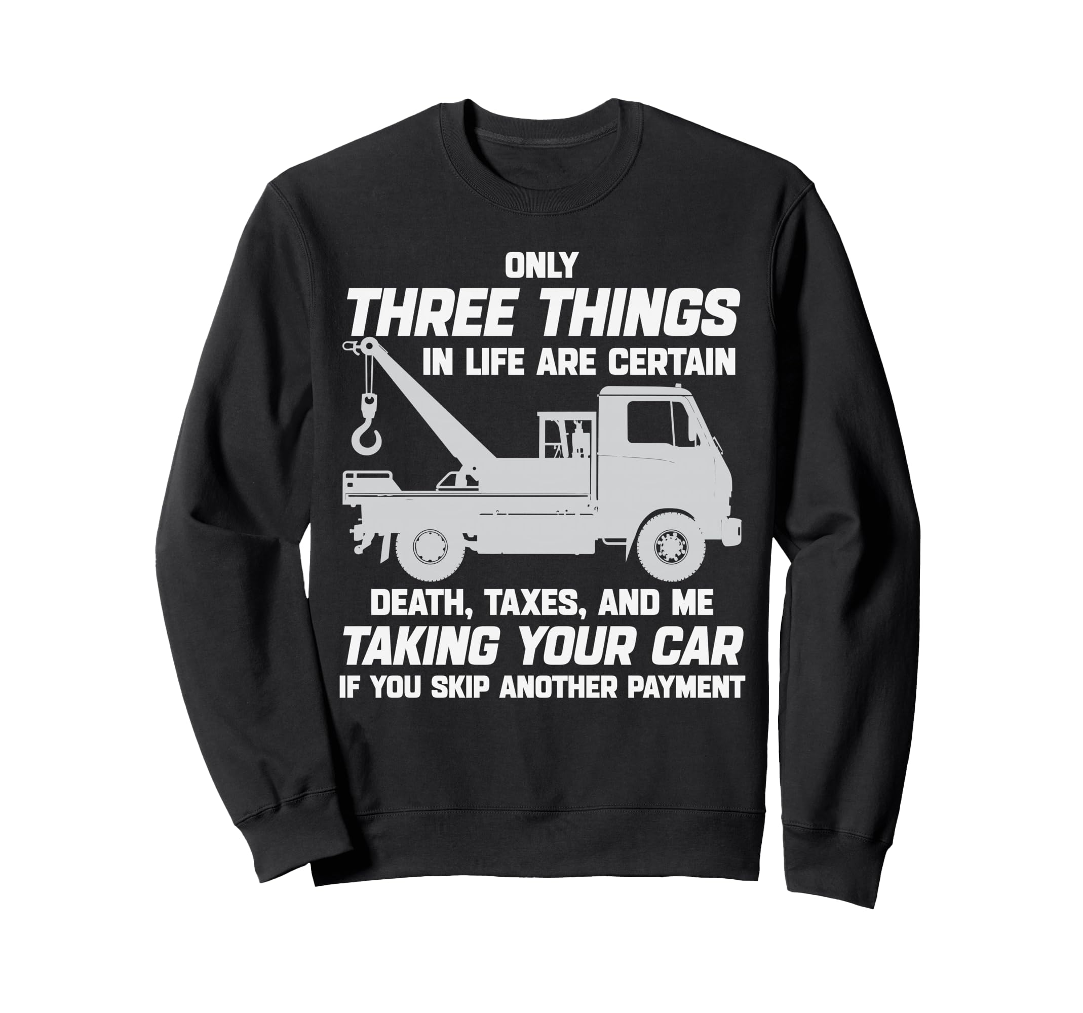 Funny Repo Agent Repossession Sweatshirt - Aesthetic Graphic Men Women - T-Shirt, Sweatshirt, Hoodie