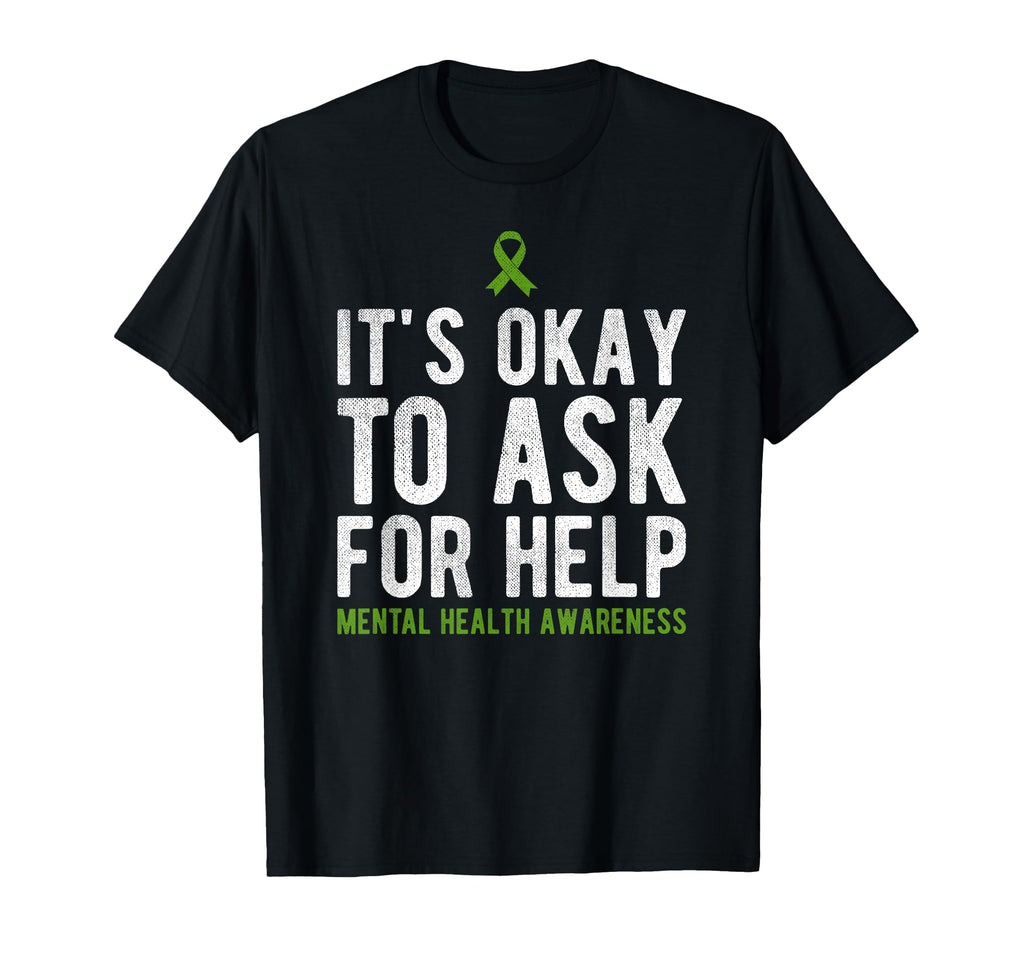 Its Okay To Ask Mental Health Awareness T-Shirt - Graphic Print for Adults - T-Shirt, Sweatshirt, Hoodie