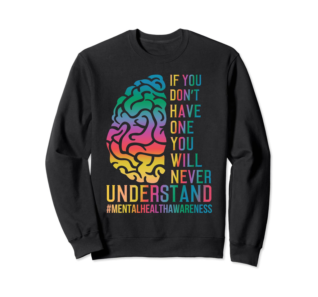 Mental Health Awareness Sweatshirt - Minimalist Print Men Women - T-Shirt, Sweatshirt, Hoodie