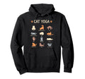 Funny Cat Yoga Poses Cats Meditation Hoodie - Graphic Print for Adults - T-Shirt, Sweatshirt, Hoodie