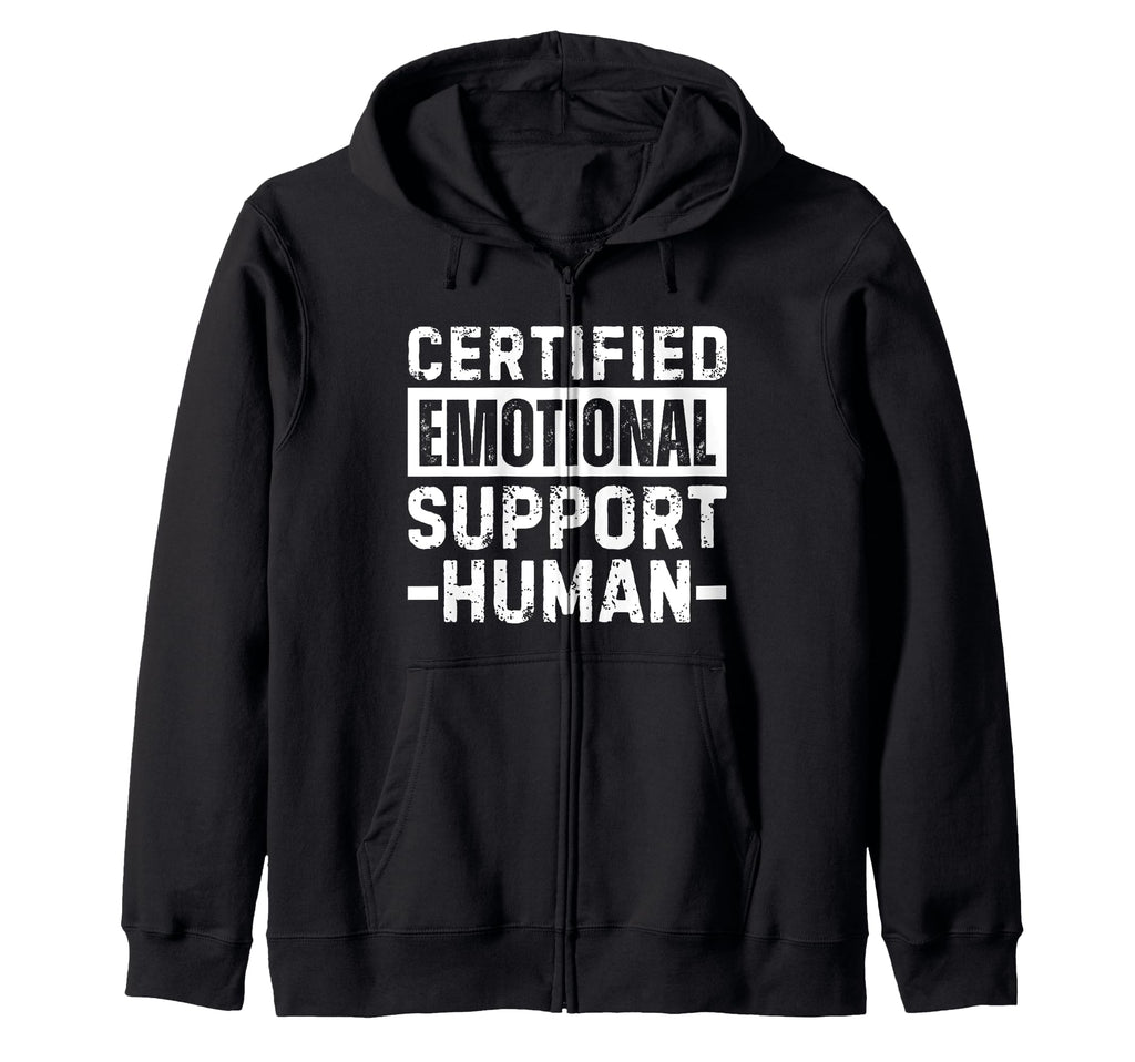 Certified Emotional Support Human T T-Shirt - Aesthetic Graphic for Adults - T-Shirt, Sweatshirt, Hoodie