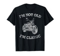 Im Not Old Im Motorcycle Hog Motorbike T-Shirt - Custom Art Print Men Women - T-Shirt, Sweatshirt, Hoodie