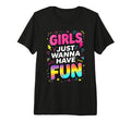 Just Wanna Have Fun 80S Typography Tri T-Shirt - Custom Art Print Unisex - T-Shirt, Sweatshirt, Hoodie
