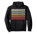 Brookhaven West Virginia Brookhaven Wv Hoodie - Streetwear Style Men Women - T-Shirt, Sweatshirt, Hoodie