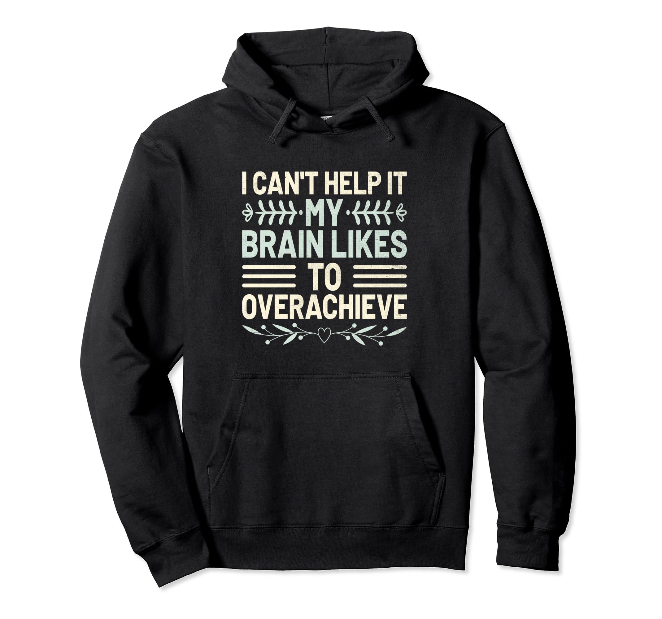 Overthinking Overthinker Funny Sarcasm Hoodie - Trendy Graphic Men Women - T-Shirt, Sweatshirt, Hoodie