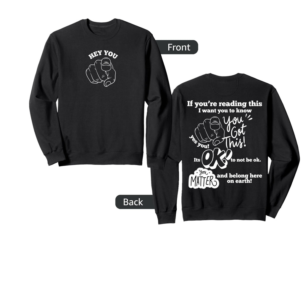If Youre Reading This You Matter Sweatshirt - Trendy Graphic for Adults - T-Shirt, Sweatshirt, Hoodie