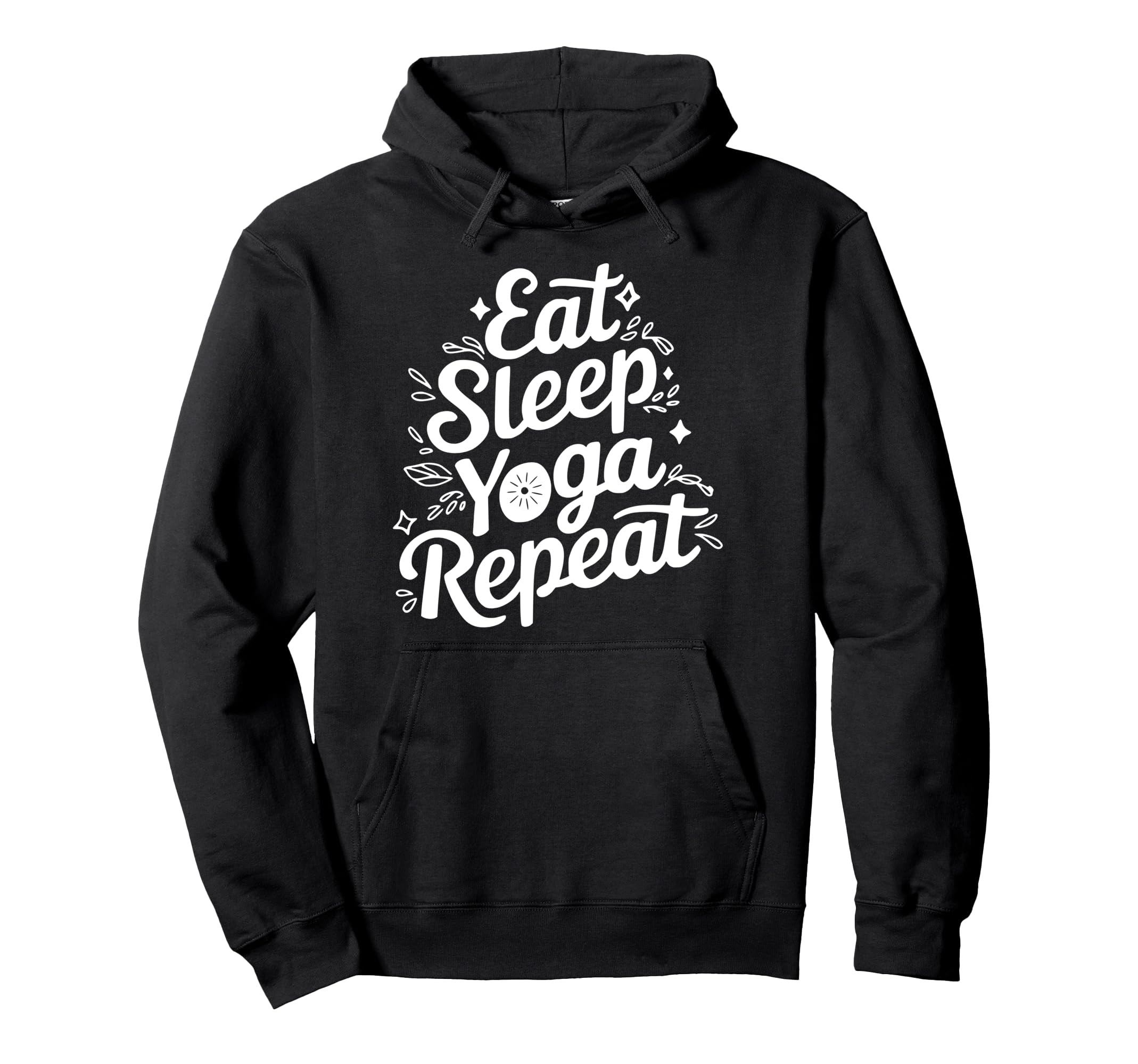 Yoga Meditation Mindfulness Wellness Hoodie - Fun Novelty Design Unisex - T-Shirt, Sweatshirt, Hoodie