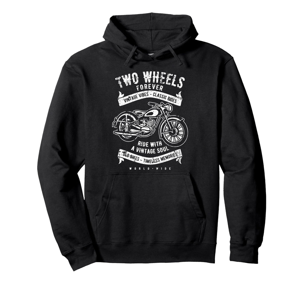 Two Wheels Forever Motorcycle Hoodie - Fun Novelty Design Men Women - T-Shirt, Sweatshirt, Hoodie