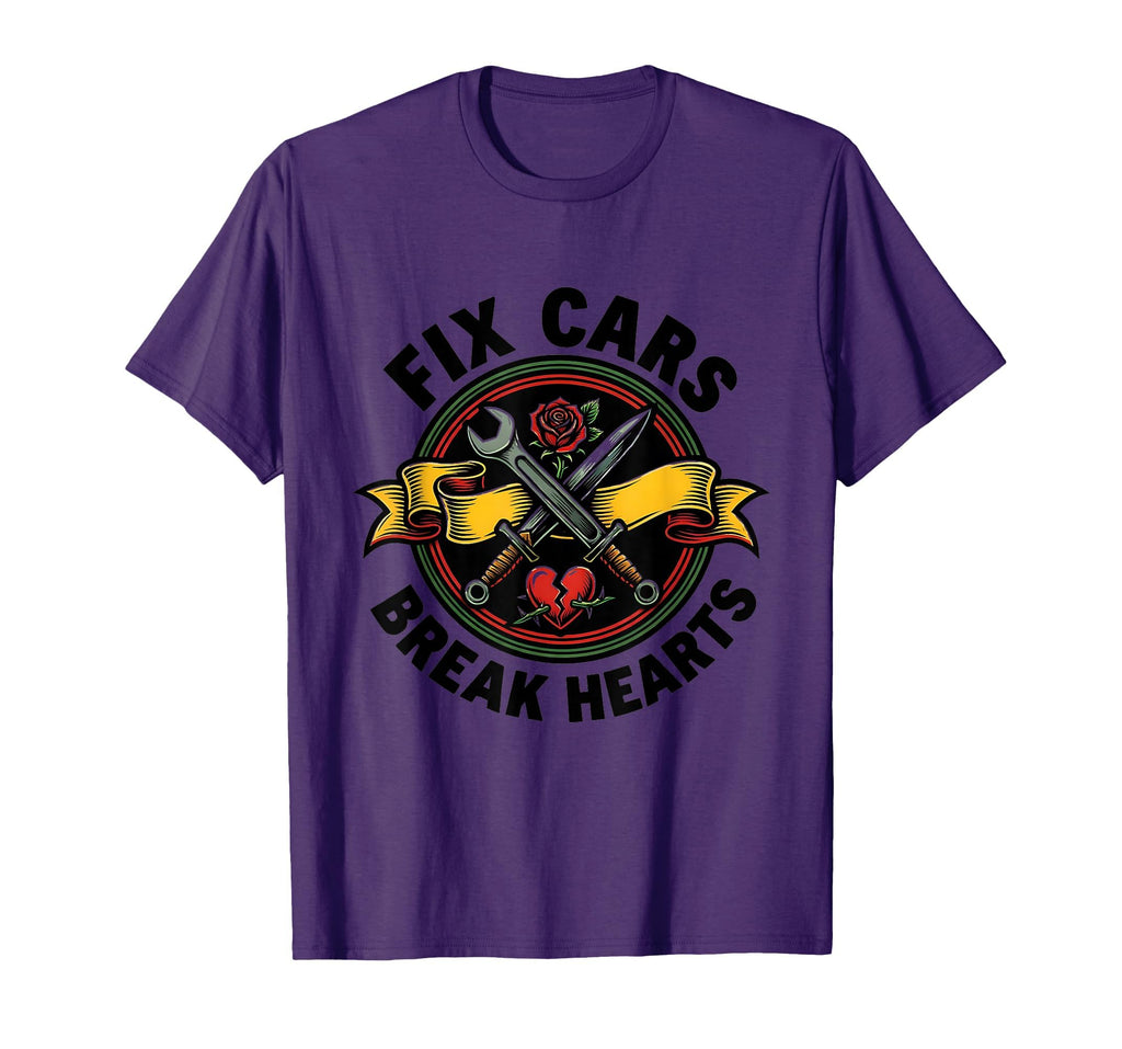Fix Cars Break Hearts Mechanic T-Shirt - Fun Novelty Design Men Women - T-Shirt, Sweatshirt, Hoodie