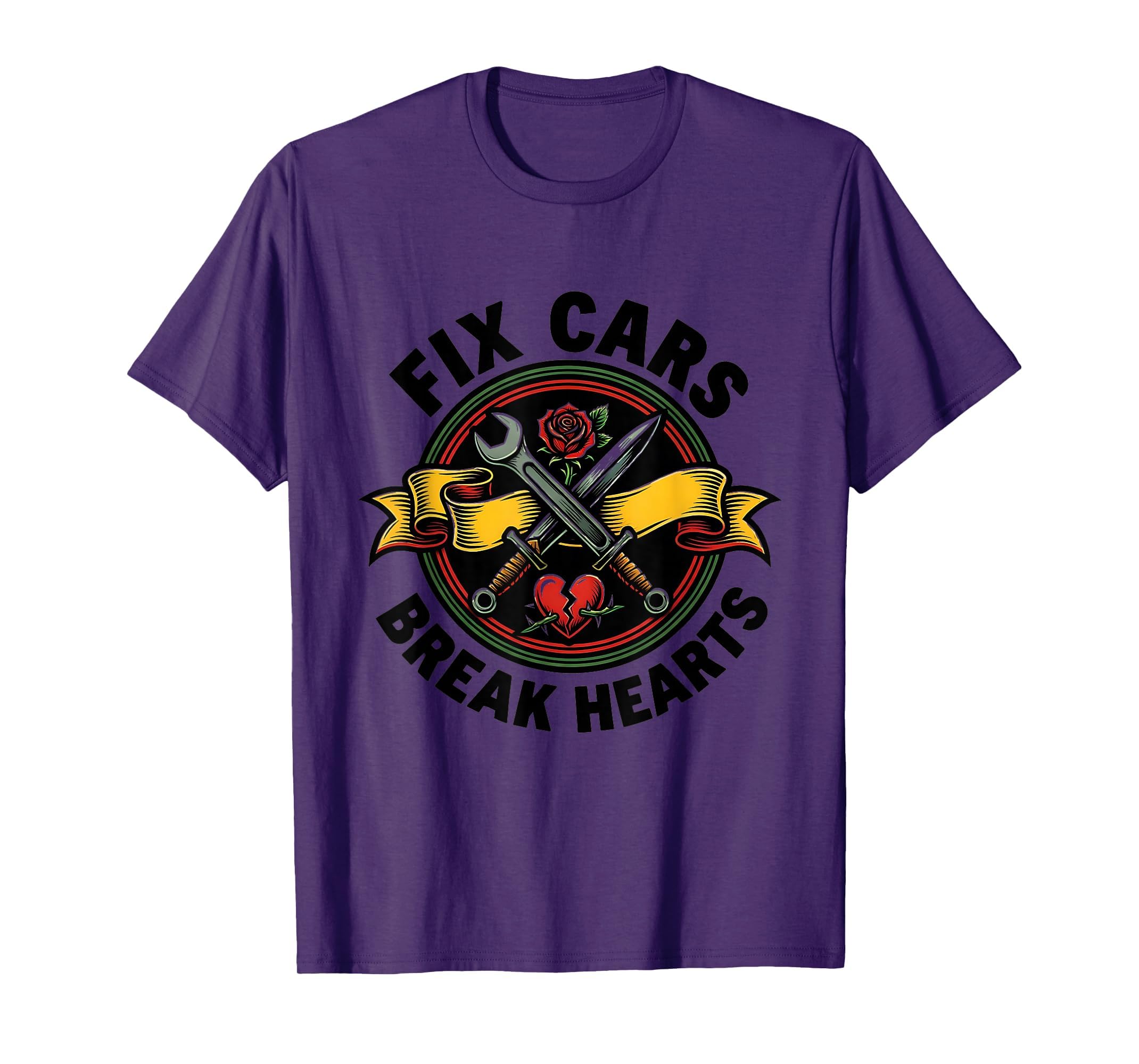 Fix Cars Break Hearts Mechanic T-Shirt - Fun Novelty Design Men Women - T-Shirt, Sweatshirt, Hoodie