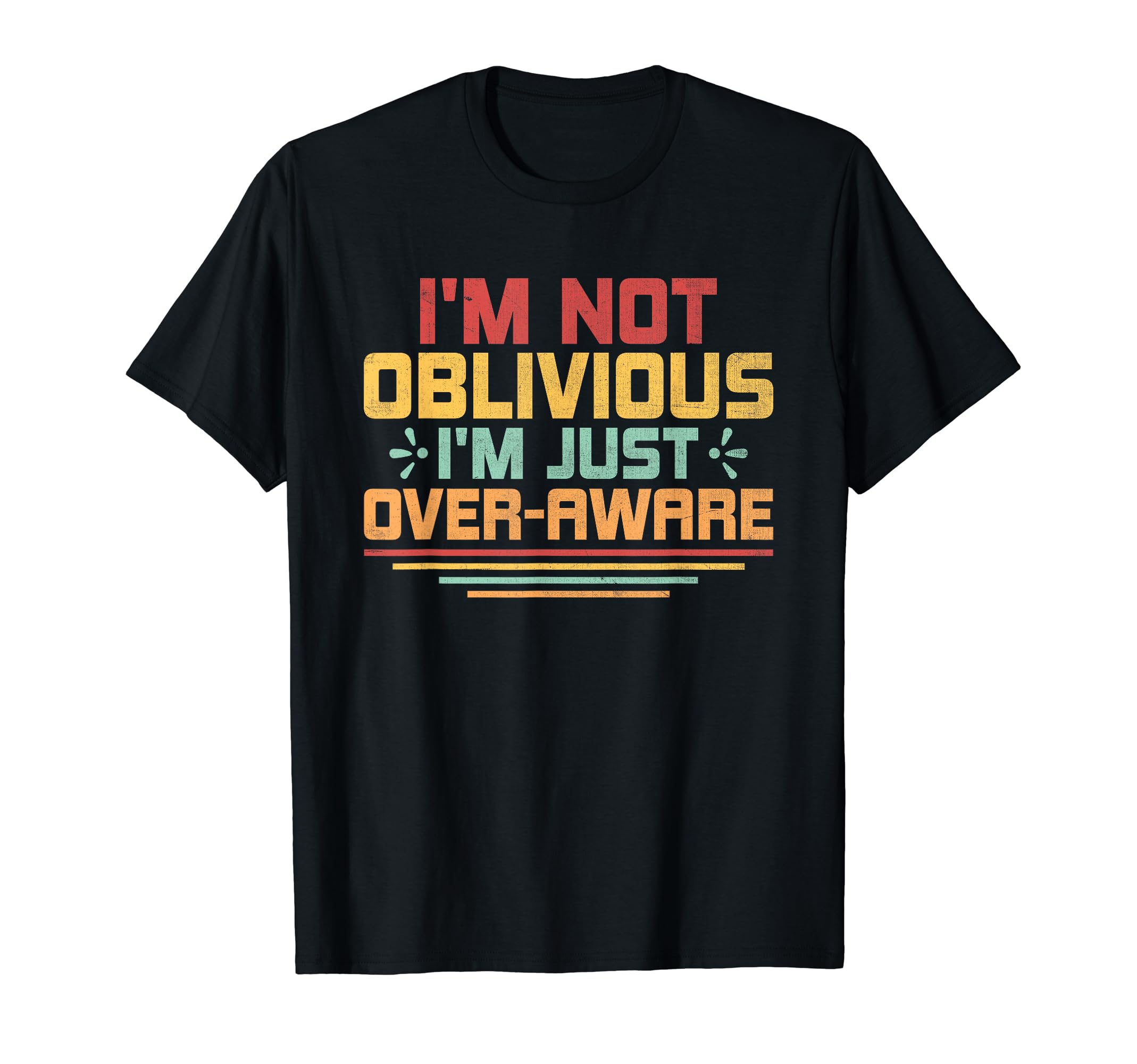 Overthinking Overthinker Funny Sarcasm T-Shirt - Graphic Print Unisex - T-Shirt, Sweatshirt, Hoodie