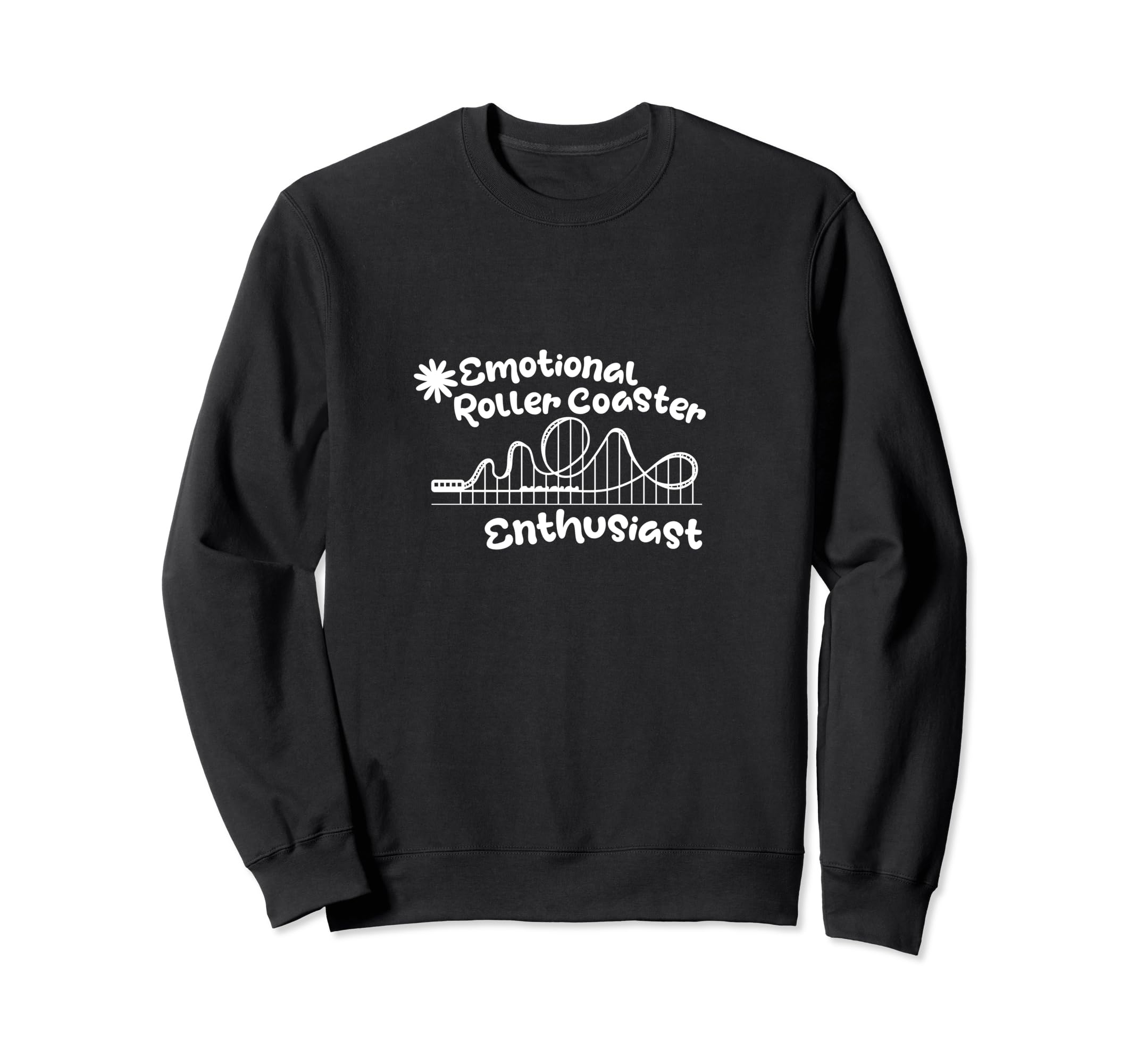 Emotional Roller Coaster Enthusiast Sweatshirt - Minimalist Print Unisex - T-Shirt, Sweatshirt, Hoodie