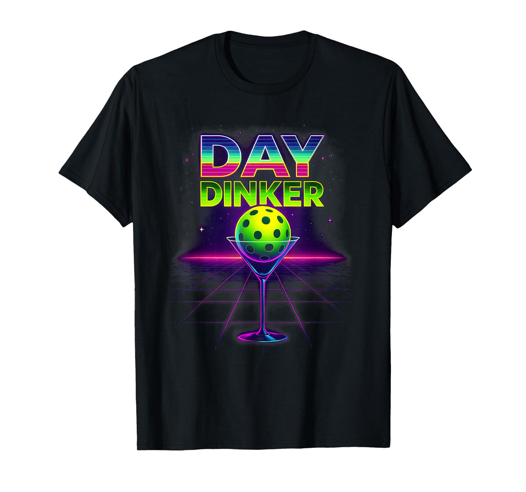 Day Dinker Pickleball Synthwave T-Shirt - Aesthetic Graphic Men Women - T-Shirt, Sweatshirt, Hoodie