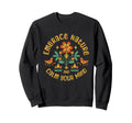 Wellness Mindfulness Meditation Sweatshirt - Custom Art Print Unisex - T-Shirt, Sweatshirt, Hoodie