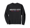 Belize City 70S 80S Type Flag Sweatshirt - Novelty Apparel Unisex - T-Shirt, Sweatshirt, Hoodie