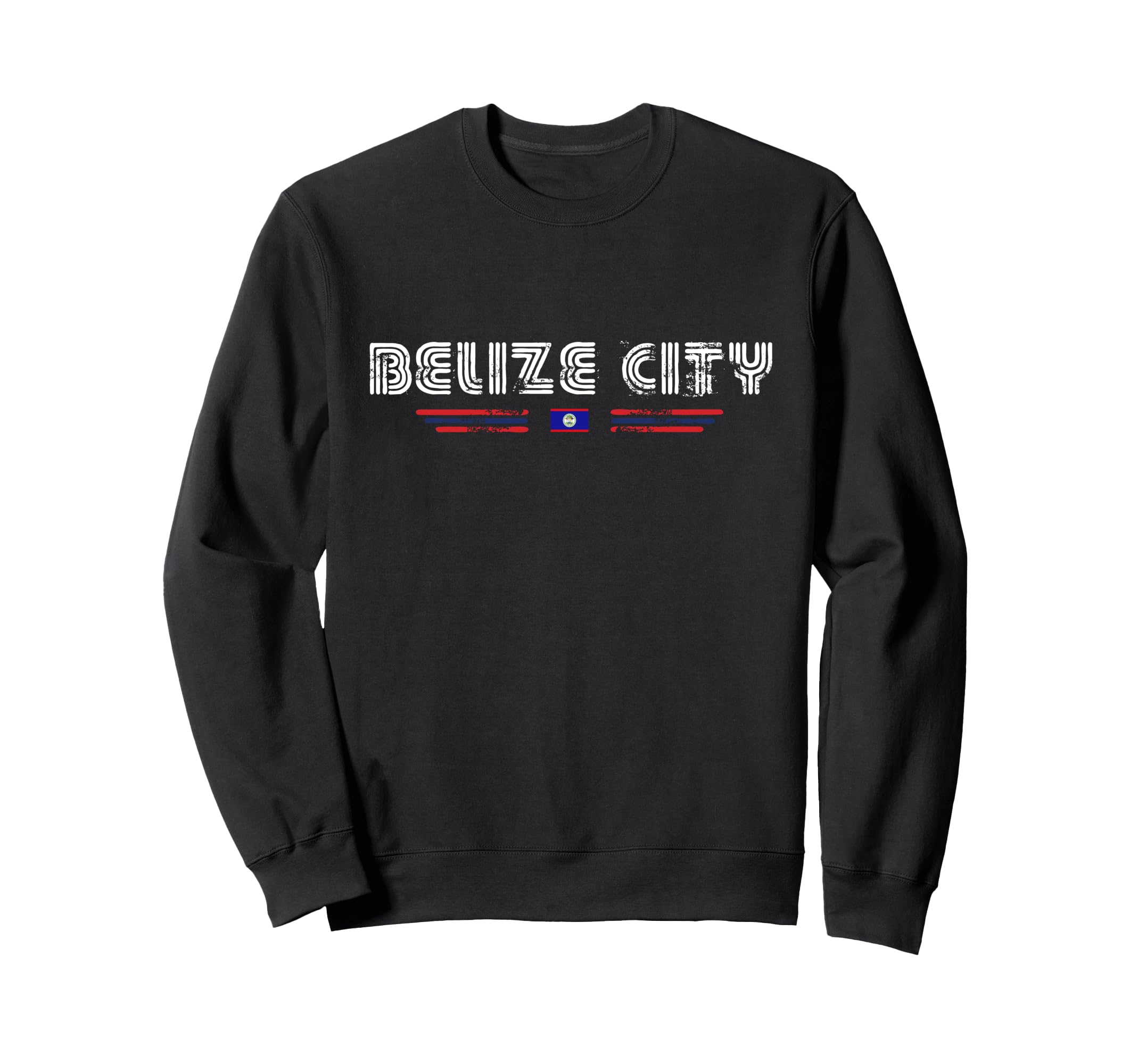 Belize City 70S 80S Type Flag Sweatshirt - Novelty Apparel Unisex - T-Shirt, Sweatshirt, Hoodie