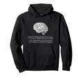 Professional Overthinker Funny Overthinking Hoodie - Novelty Apparel Unisex - T-Shirt, Sweatshirt, Hoodie