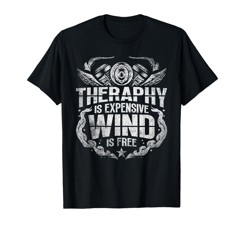Therapy Is Expensive Wind Is Free T-Shirt - Trendy Graphic Men Women - T-Shirt, Sweatshirt, Hoodie