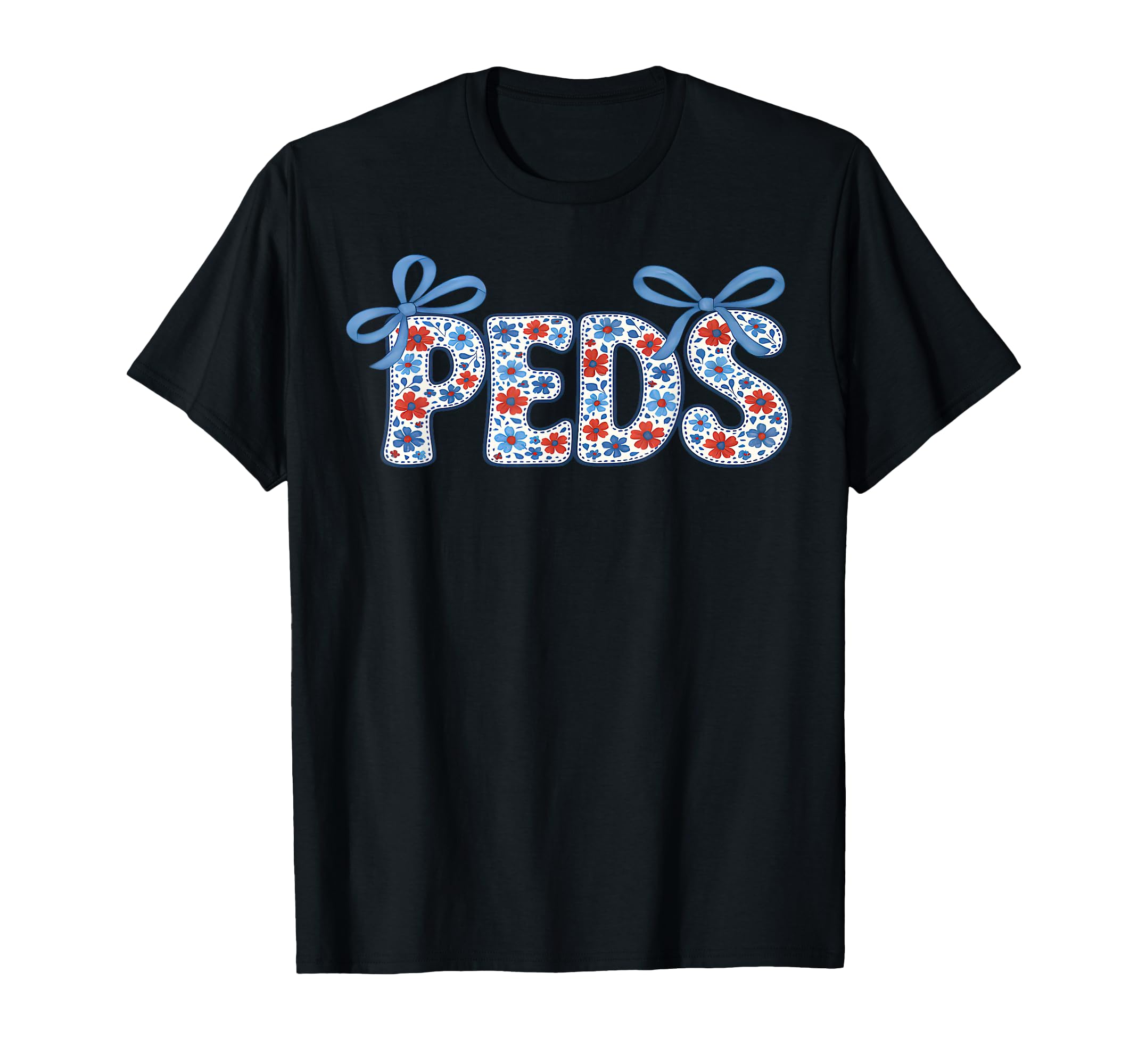 Floral Peds Nurse Coquette Bow T-Shirt - Novelty Apparel Men Women - T-Shirt, Sweatshirt, Hoodie
