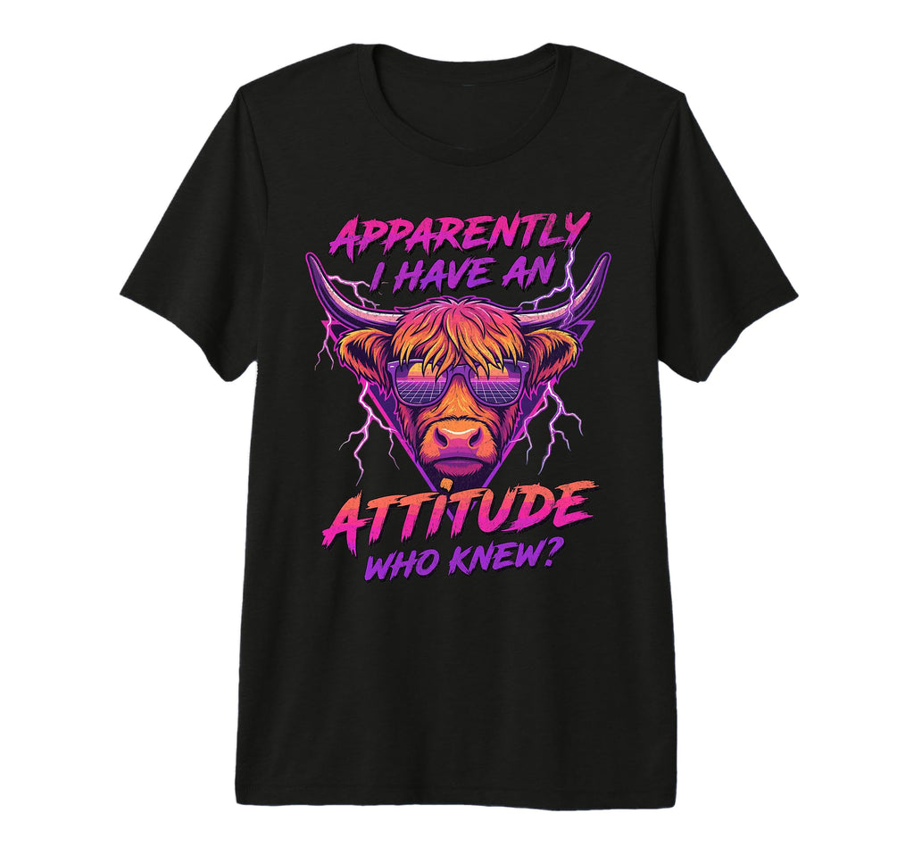 Funny Highland Cow Attitude Sassy 80S T-Shirt - Unique Graphic Men Women - T-Shirt, Sweatshirt, Hoodie