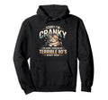 Sorry Im Cranky Gray Cat Terrible 80S Hoodie - Casual Everyday Wear Unisex - T-Shirt, Sweatshirt, Hoodie