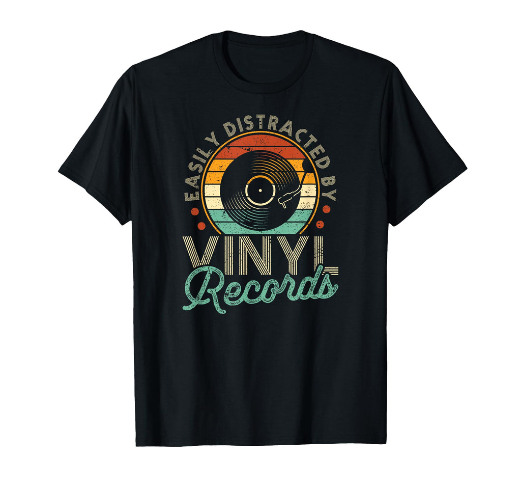 Easily Distracted Vinyl Records T-Shirt - Custom Art Print Men Women - T-Shirt, Sweatshirt, Hoodie