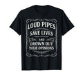 Loud Pipes Save Lives Motorcycle Biker T-Shirt - Graphic Print Men Women - T-Shirt, Sweatshirt, Hoodie