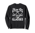 Funny Overthinker Hold Let Me Get My Sweatshirt - Unique Graphic Men Women - T-Shirt, Sweatshirt, Hoodie