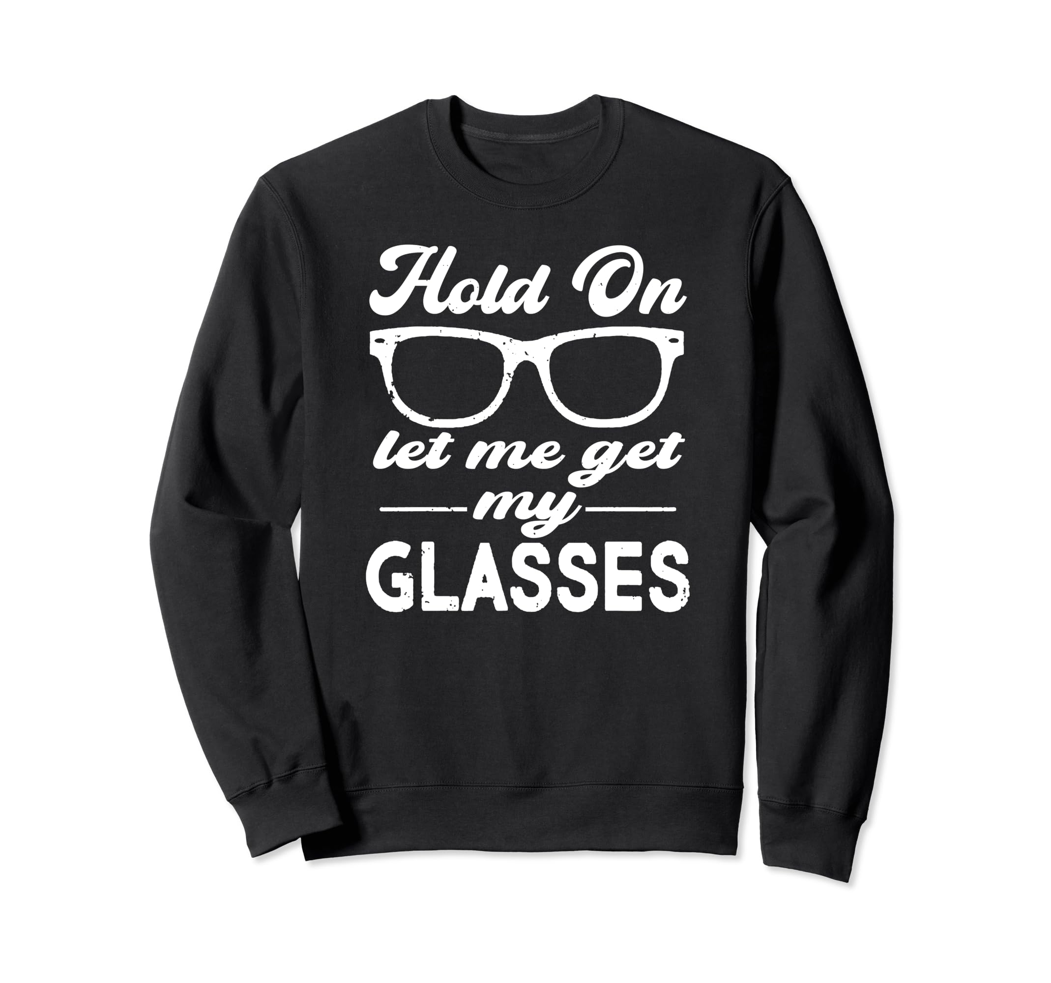 Funny Overthinker Hold Let Me Get My Sweatshirt - Unique Graphic Men Women - T-Shirt, Sweatshirt, Hoodie