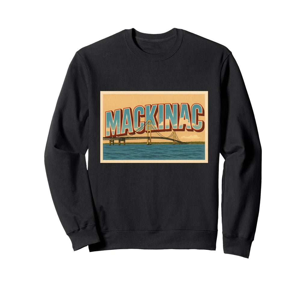 Mackinac Bridge Michigan Sweatshirt - Casual Everyday Wear Men Women - T-Shirt, Sweatshirt, Hoodie