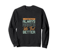 Meditation Always Makes Me Feel Sweatshirt - Graphic Print for Adults - T-Shirt, Sweatshirt, Hoodie