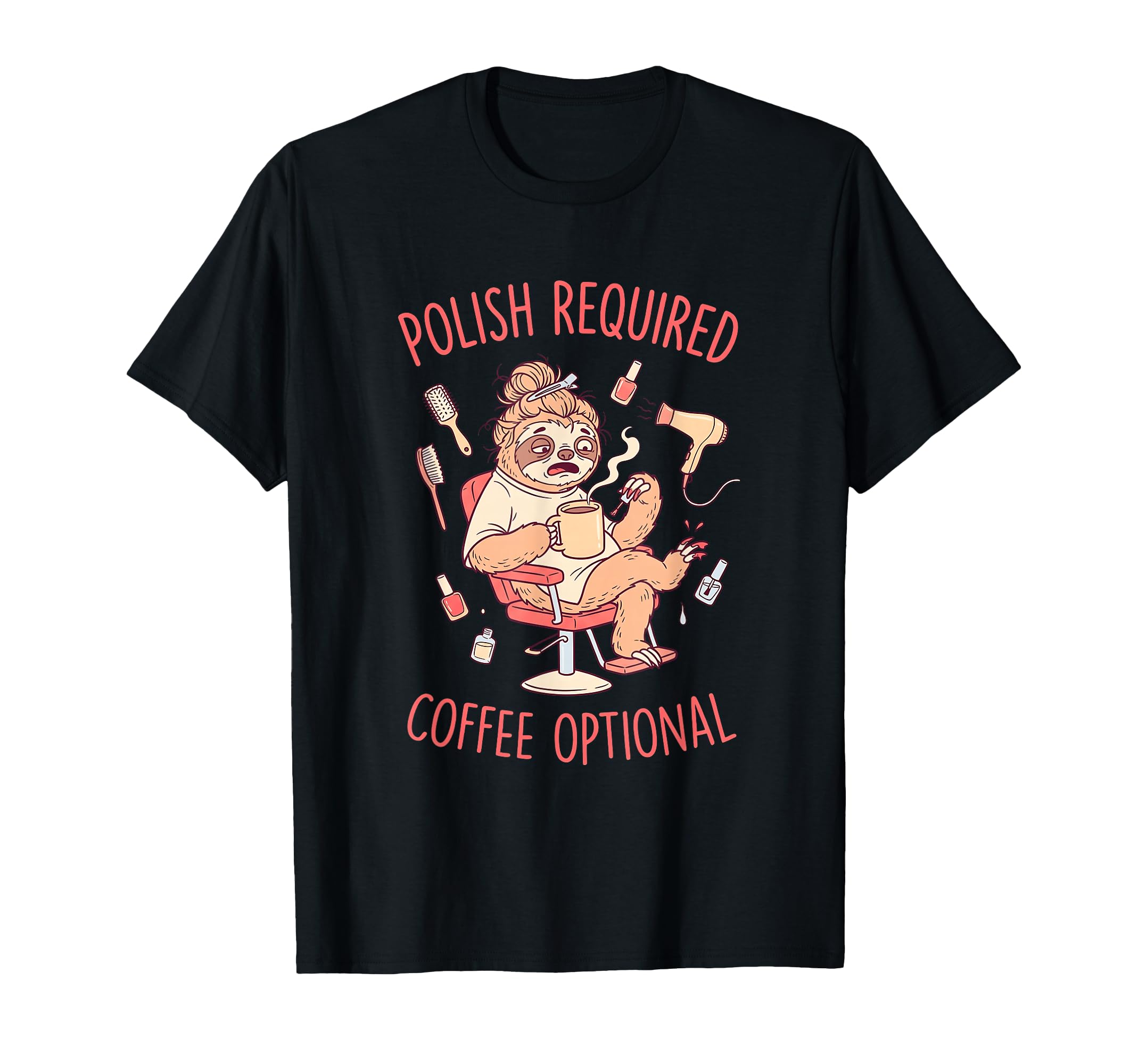Funny Sloth Beauty Salon Spa Day Self Care T-Shirt - Trendy Graphic Unisex - T-Shirt, Sweatshirt, Hoodie