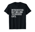 Introverted But Willing To Discuss T-Shirt - Aesthetic Graphic for Adults - T-Shirt, Sweatshirt, Hoodie