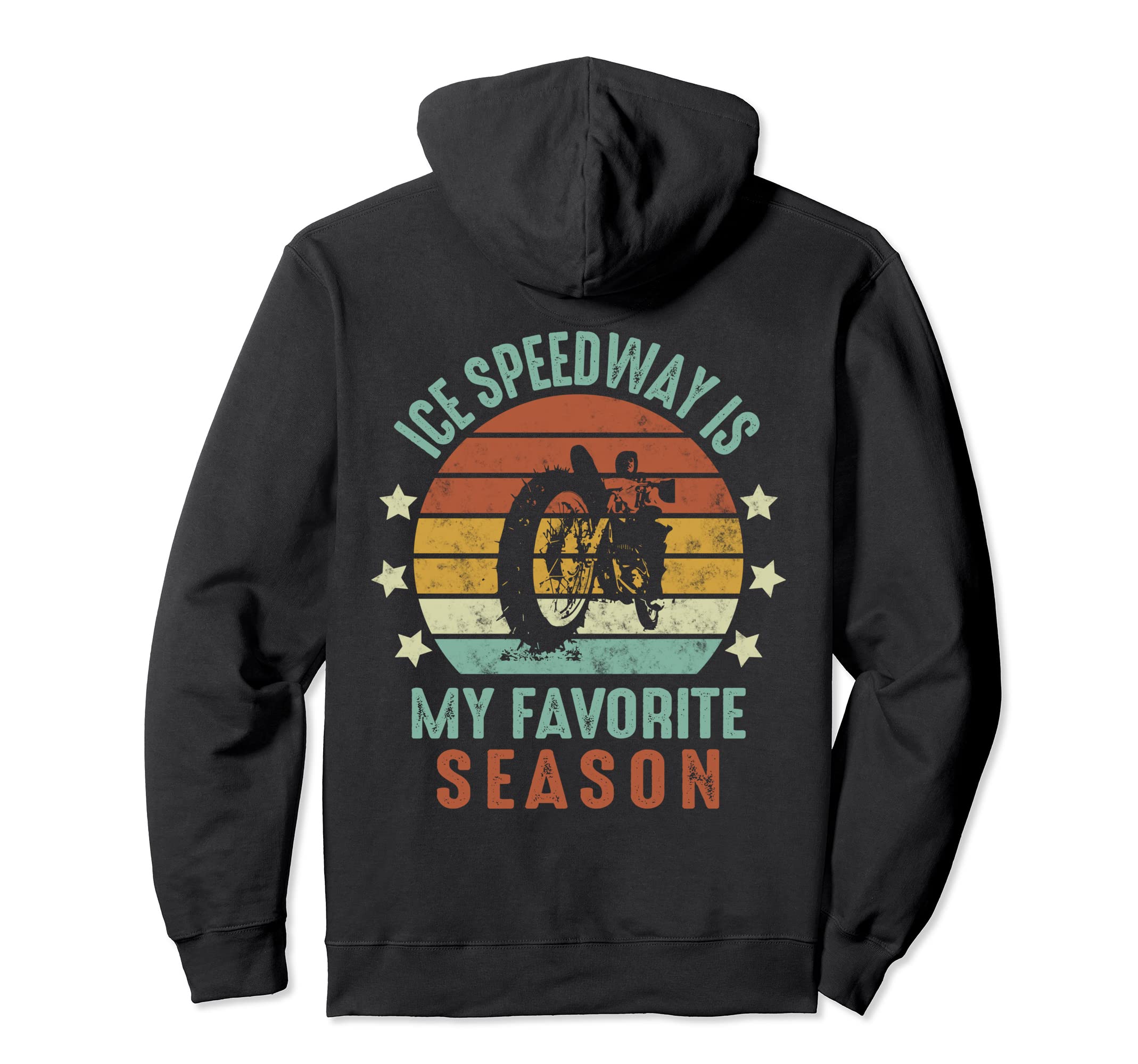 Ice Speedway Is My Favorite Season Hoodie - Trendy Graphic Unisex - T-Shirt, Sweatshirt, Hoodie