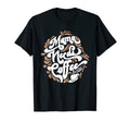 Mama Needs Coffee Funny Cafe Lover T-Shirt - Graphic Print for Adults - T-Shirt, Sweatshirt, Hoodie