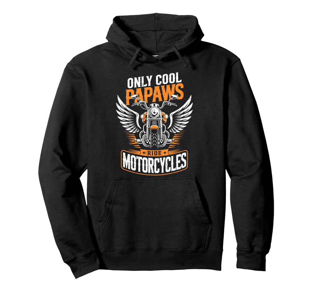 Only Papaws Ride Motorcycles Biker Dad Hoodie - Aesthetic Graphic Unisex - T-Shirt, Sweatshirt, Hoodie