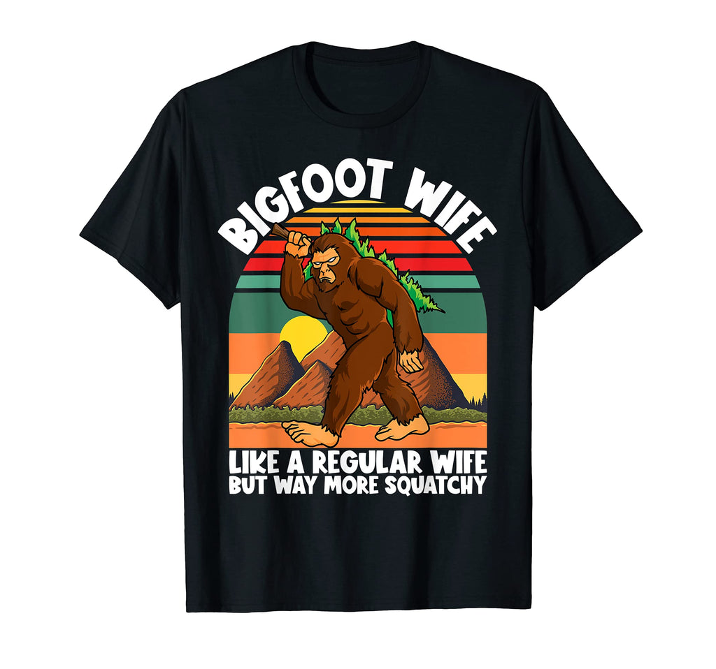 Bigfoot Wife Sunset Squatchy Funny T-Shirt - Trendy Graphic Men Women - T-Shirt, Sweatshirt, Hoodie