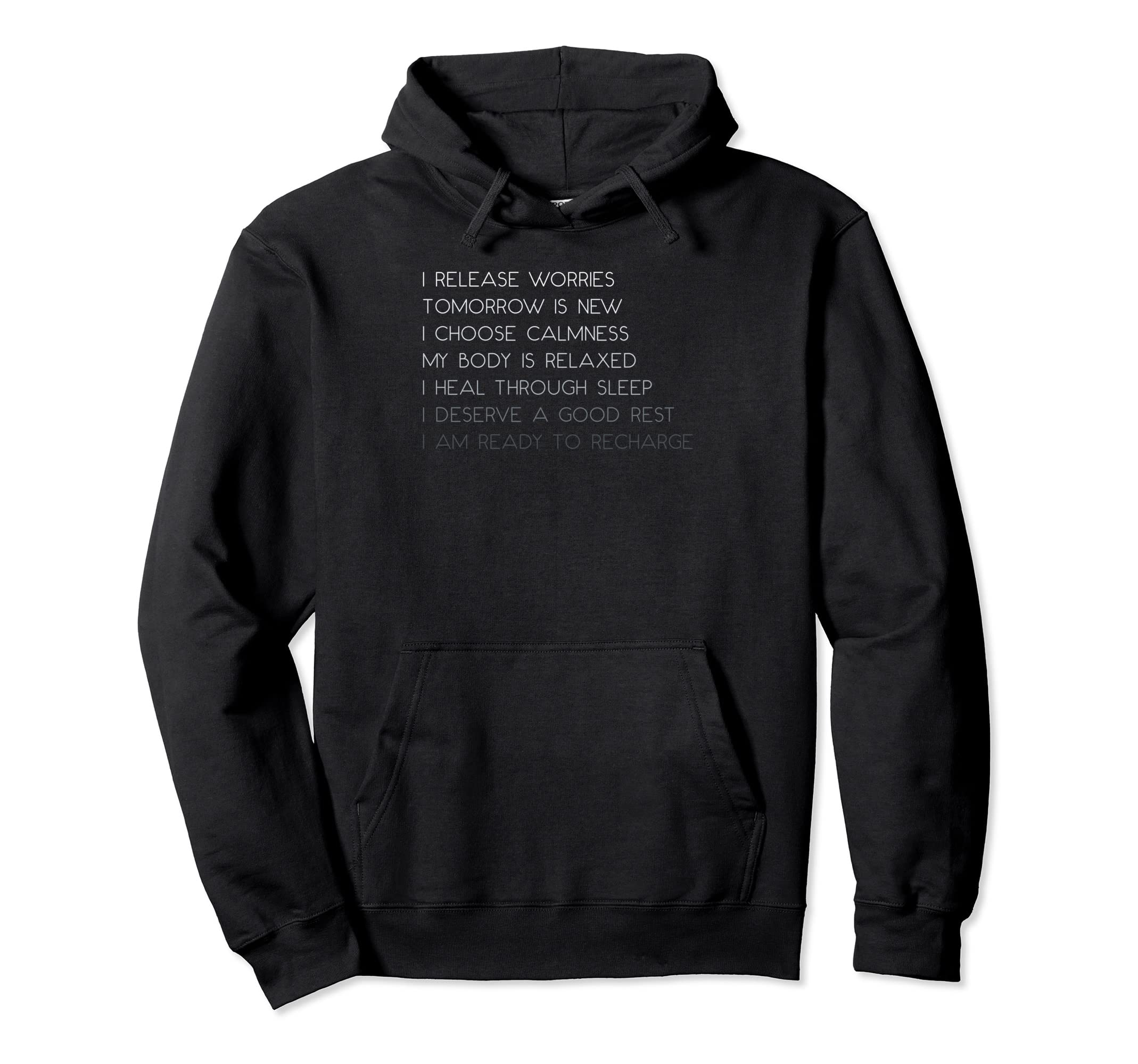 Bedtime Affirmations Adults Mental Health Hoodie - Graphic Print Men Women - T-Shirt, Sweatshirt, Hoodie