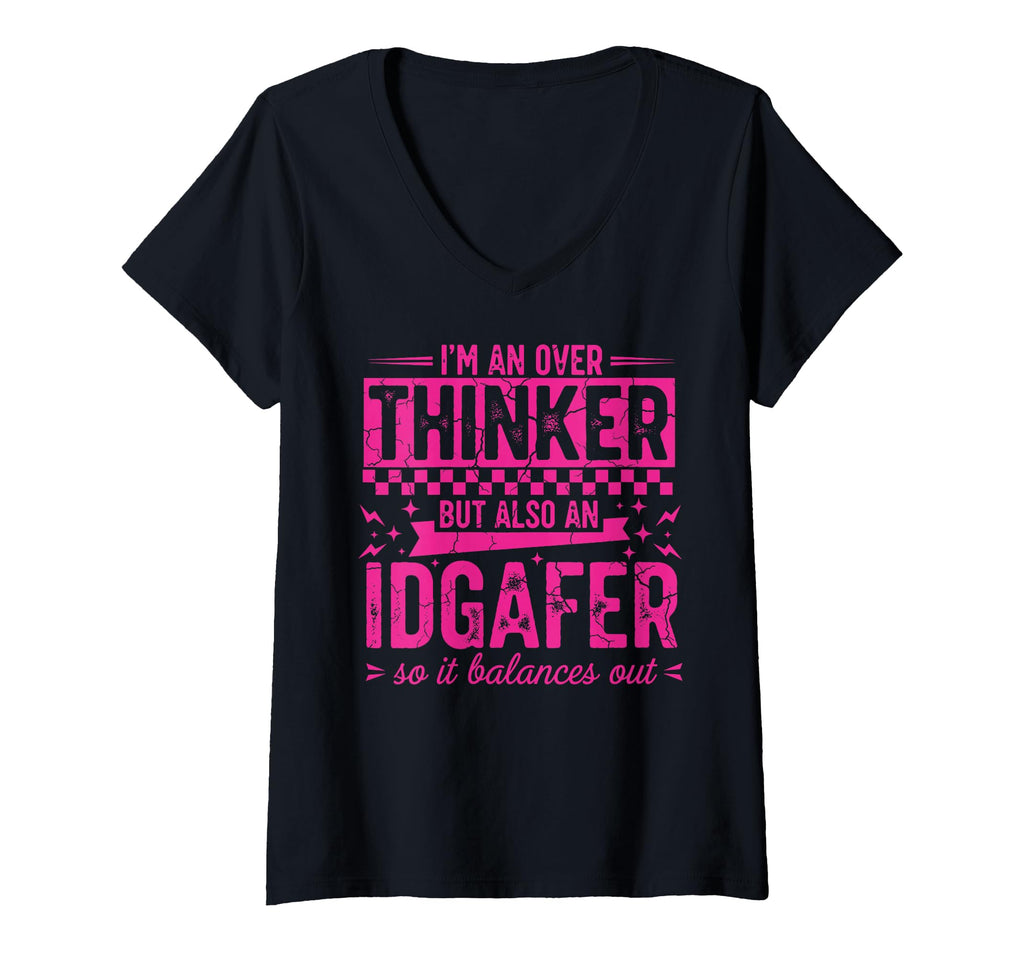 Womens Over Thinker Idgaf Funny T-Shirt - Aesthetic Graphic for Adults - T-Shirt, Sweatshirt, Hoodie