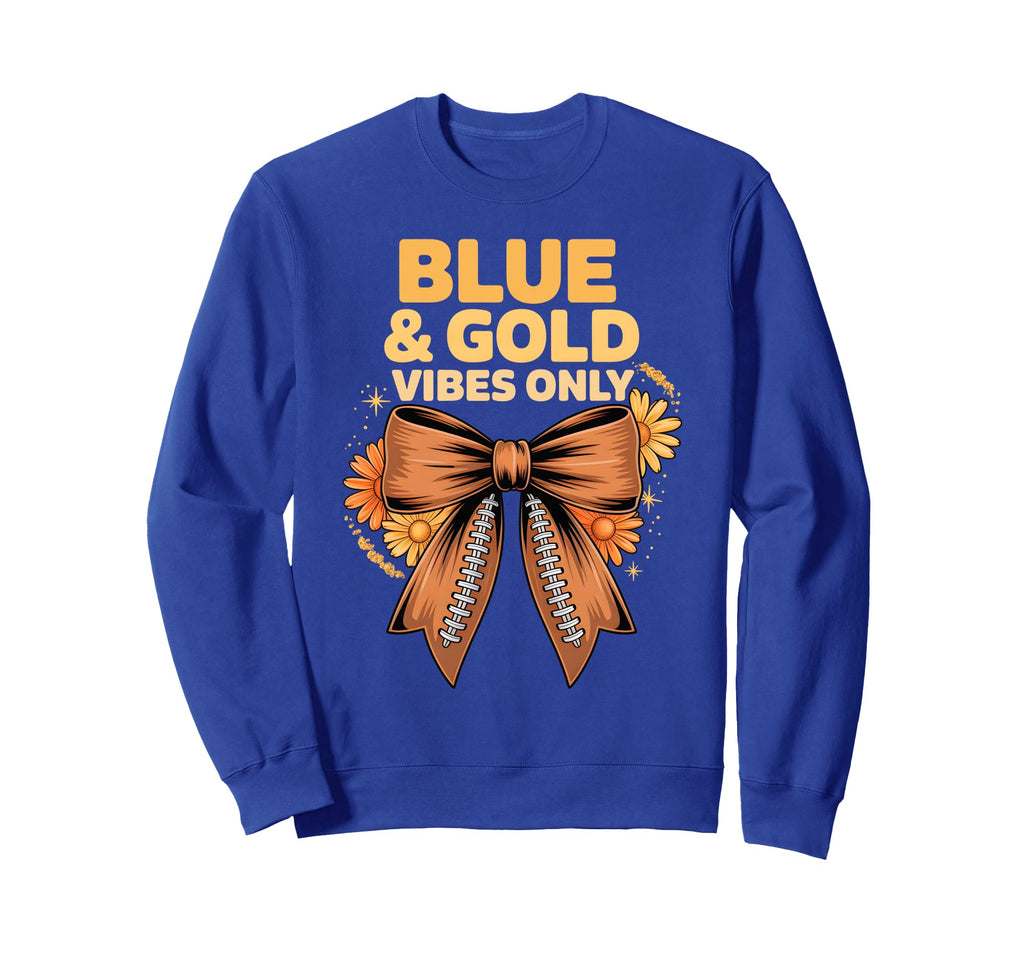 Blue Gold Vibes Only Spirit Week Sweatshirt - Fun Novelty Design Unisex - T-Shirt, Sweatshirt, Hoodie