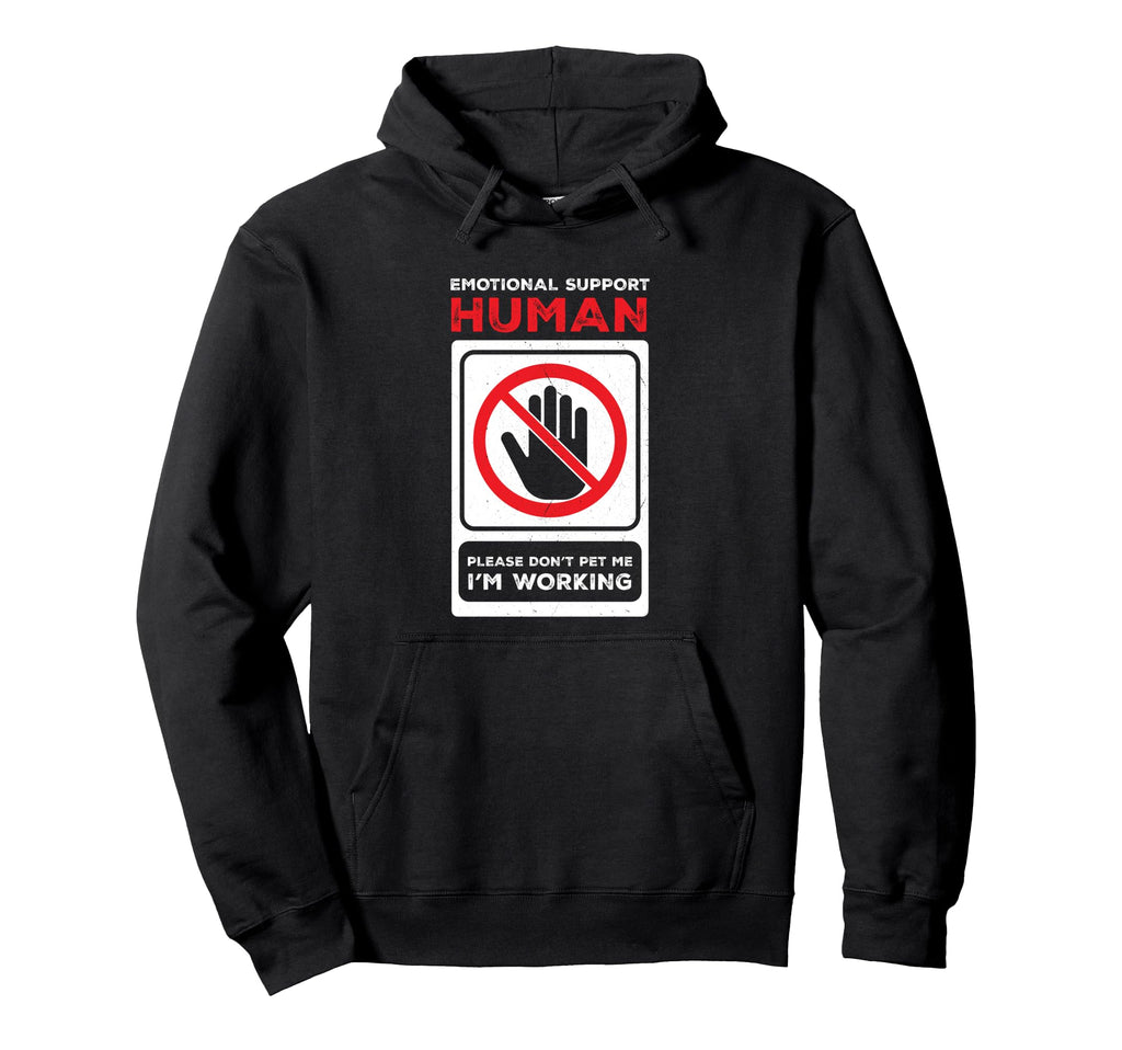 Emotional Support Human Halloween Hoodie - Casual Everyday Wear Men Women - T-Shirt, Sweatshirt, Hoodie