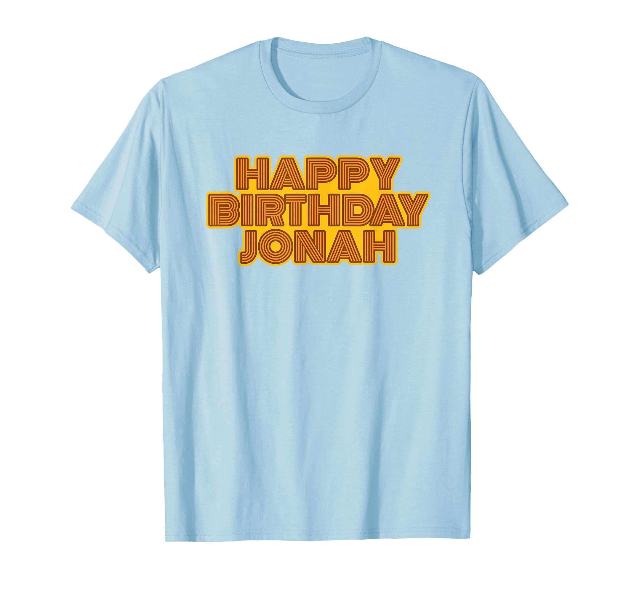 Happy Birthday Jonah Personalized T-Shirt - Novelty Apparel for Adults - T-Shirt, Sweatshirt, Hoodie