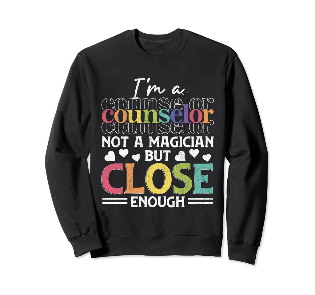 School Guidance Counselor Therapist Sweatshirt - Graphic Print Men Women - T-Shirt, Sweatshirt, Hoodie