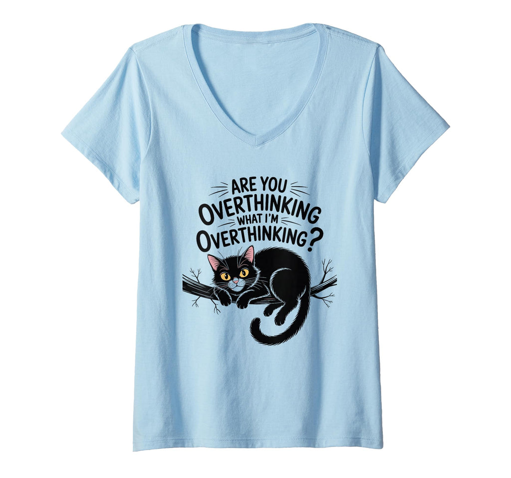 Womens Are You Overthinking What Im T-Shirt - Trendy Graphic Men Women - T-Shirt, Sweatshirt, Hoodie