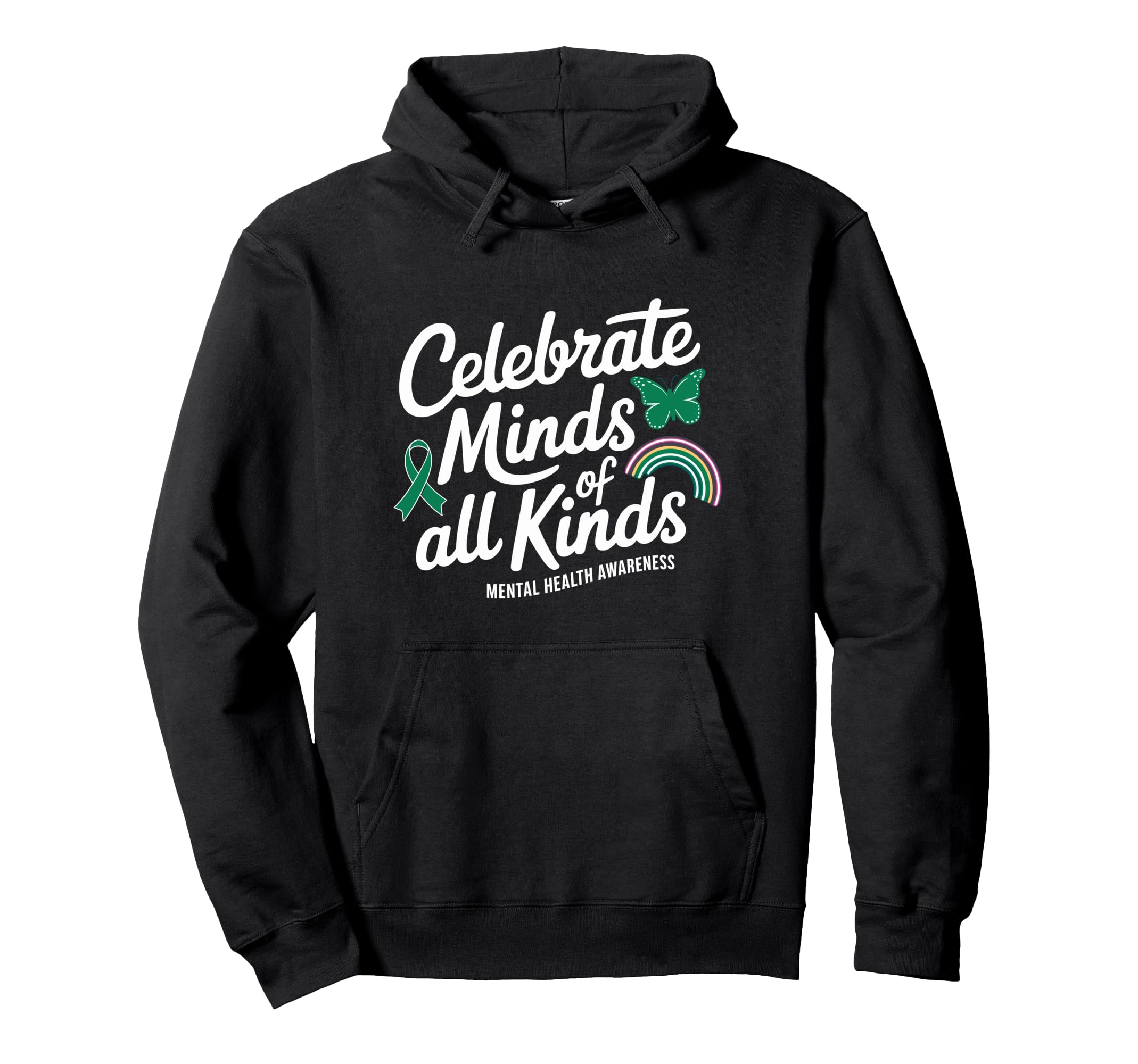 Celebrate Minds All Kinds Mental Health Hoodie - Trendy Graphic Men Women - T-Shirt, Sweatshirt, Hoodie