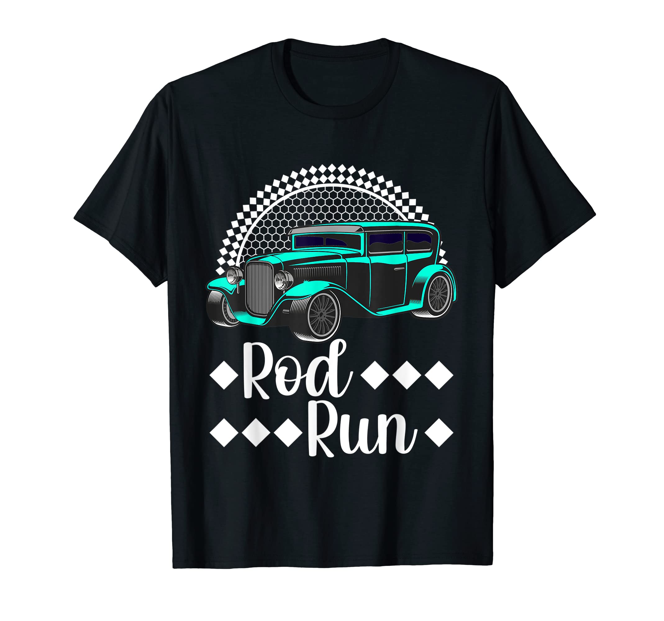 Rod Run Hot Rod Sedan Rat Rod Car T-Shirt - Casual Everyday Wear Men Women - T-Shirt, Sweatshirt, Hoodie