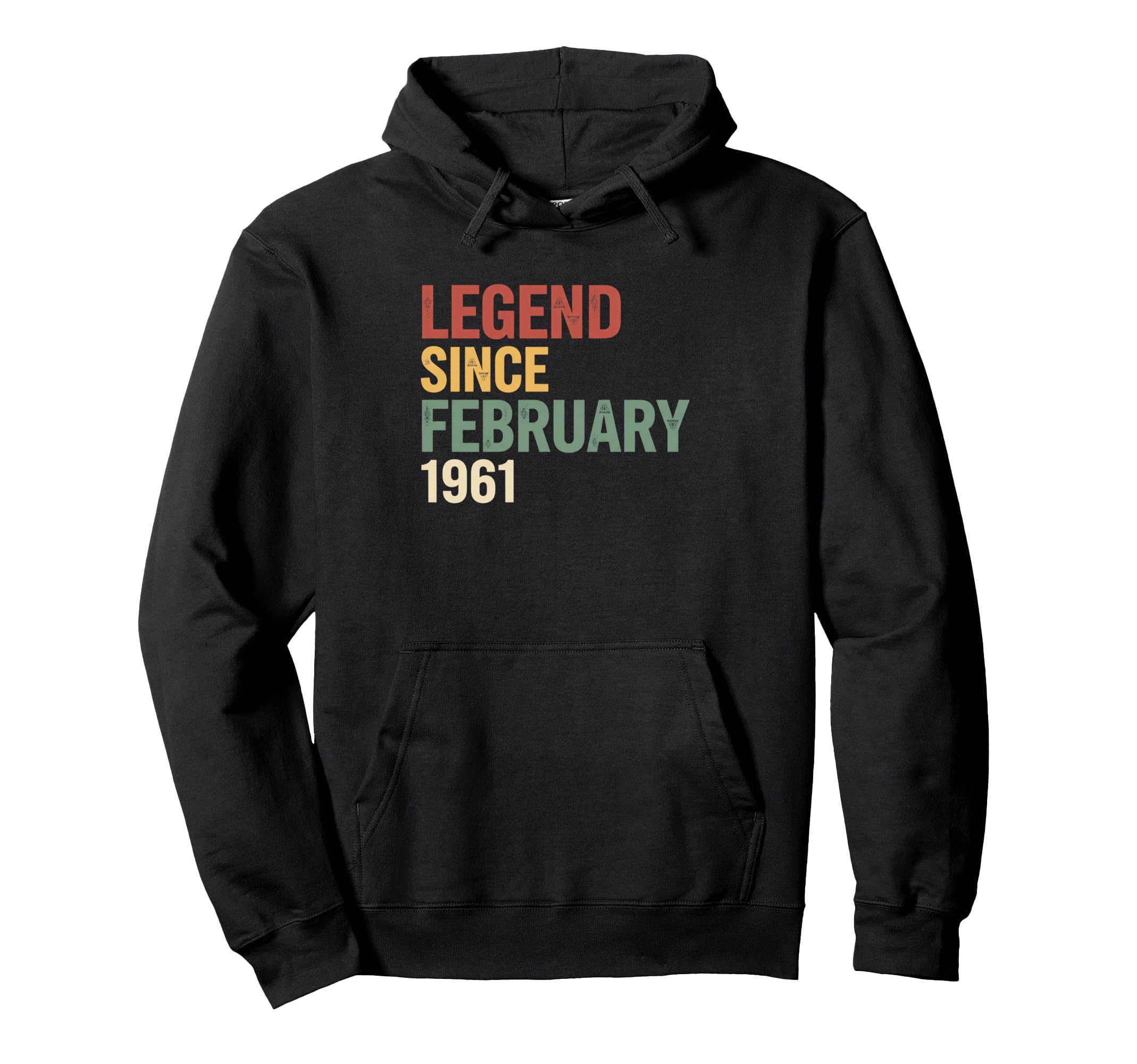 Legend Since February 1961 Birthday Hoodie - Custom Art Print Unisex - T-Shirt, Sweatshirt, Hoodie