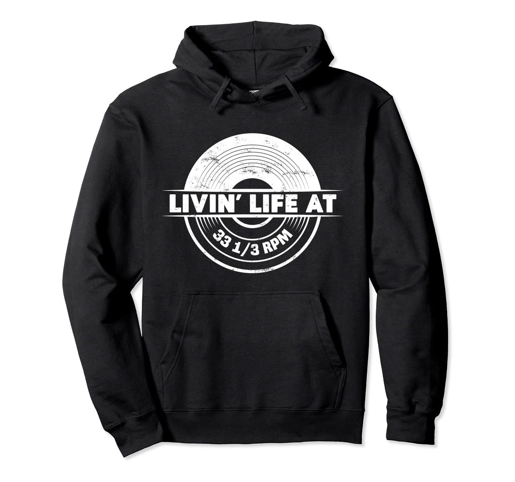 Vinyl Junkie Record Collector Music Hoodie - Fun Novelty Design Men Women - T-Shirt, Sweatshirt, Hoodie